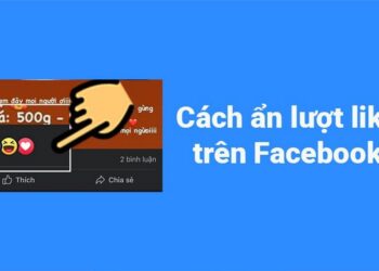 Cách ẩn like trên Facebook  được nhiều người dùng Facebook quan tâm 