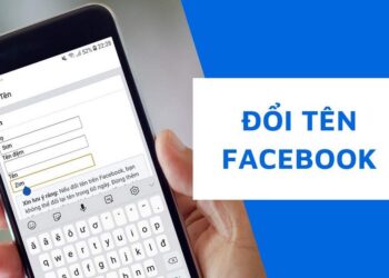 Cách đổi tên Facebook được nhiều người bàn luận