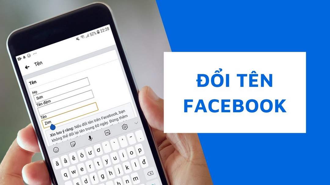 Cách đổi tên Facebook được nhiều người bàn luận