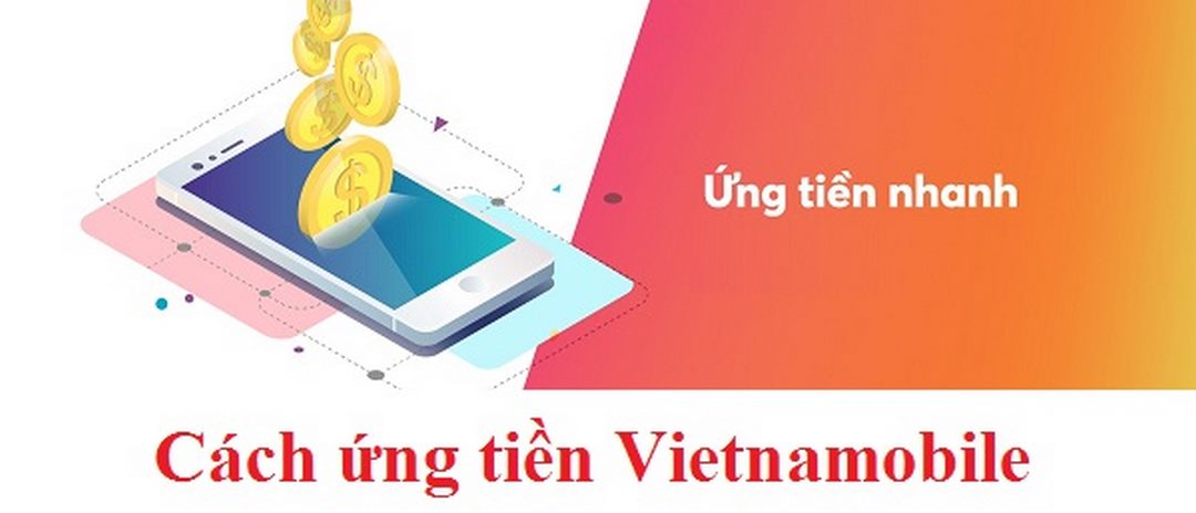 Lợi ích ứng tiền Vietnamobile trước là gì?