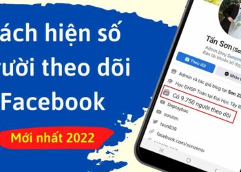 10 Cách tăng lượt theo dõi trên Facebook nhanh và hiệu quả nhất