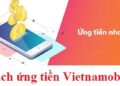 Lợi ích ứng tiền Vietnamobile trước là gì?