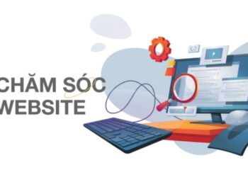 Dịch vụ chăm sóc website tại Choweb.com.vn chất lượng
